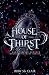House of Thirst: Dark Vampi...