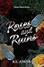 Roses and Ruins (The Green Haven Series)