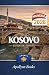 KOSOVO Guide de voyage 2026