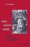 Frau. Macht. Musi...