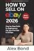 How to Sell on eBay for Beg...