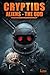 Cryptids Aliens The Odd by Lance Irwin