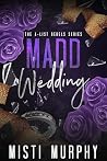 Madd Wedding: Vol II