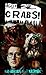 I Got Crabs!: An Extreme Ho...