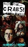 I Got Crabs!: An ...