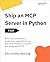 Ship an MCP Server in Pytho...