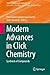 Modern Advances in Click Chemistry: Synthesis of Compounds (Topics in Heterocyclic Chemistry, 63)