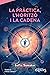 La Pràctica, l'horitzó i la cadena