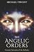 The Angelic Orders: Cosmic ...