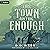 This Town Ain't Big Enough: A High Fantasy Western: The Gods Are Bastards, Book 3