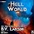 Hell World (Undying Mercenaries Book 25)