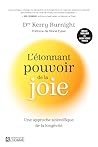 L'étonnant pouvoir de la joie: Une approche scientifique de la longévité (NON CLASSE) (French Edition)