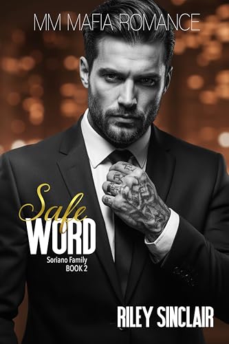 Safe Word: MM MAFIA ROMANCE (Soriano Family)