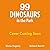 99 Dinosaurs in the Park: A...