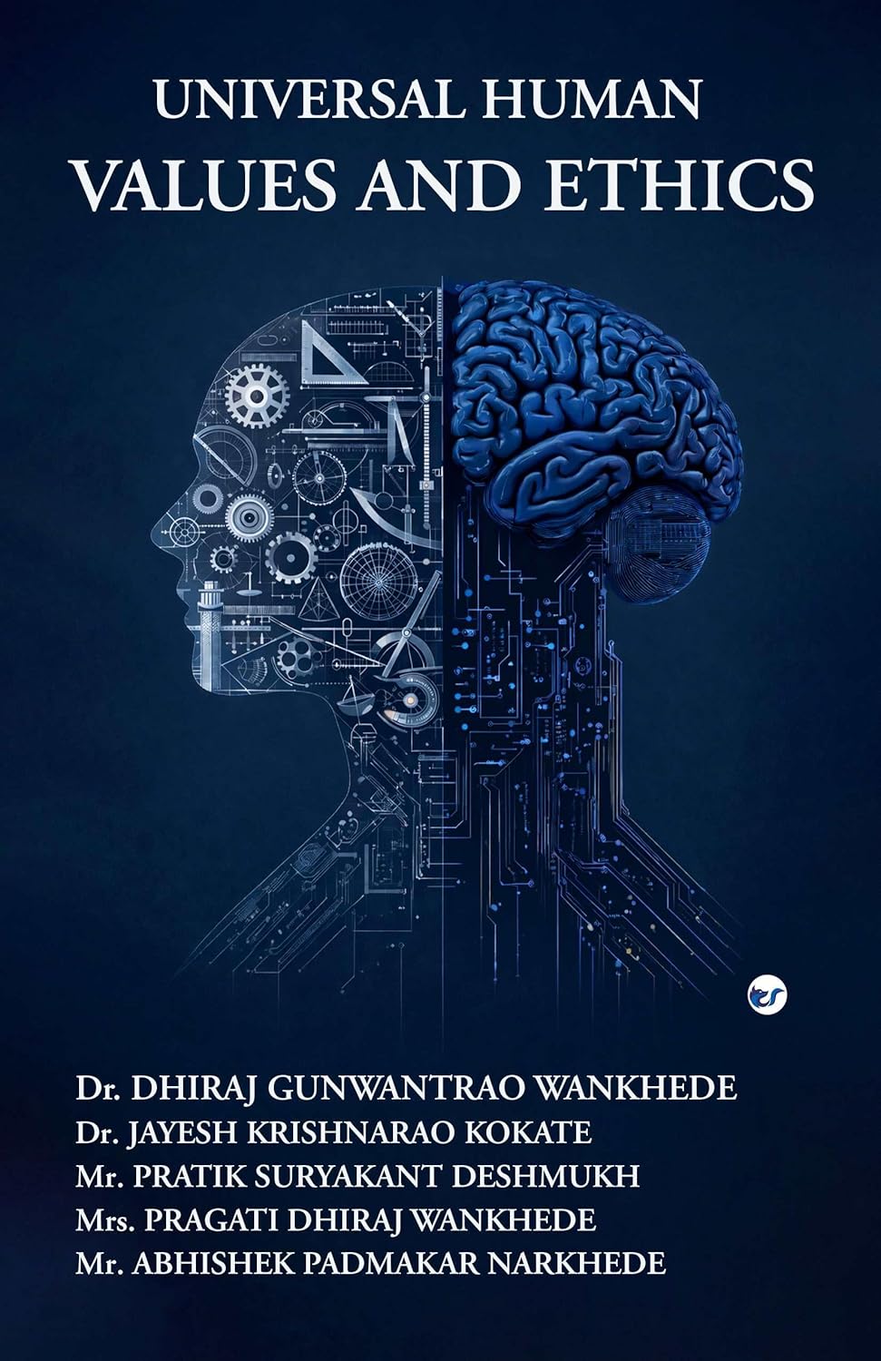 Universal Human Values and Ethics