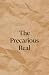 The Precarious Real