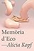 Memòria d’Eco by Alicia Kopf