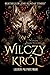 Wilczy król (Wilczy król, #1)