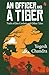 An Officer and a Tiger: Tra...