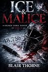 Ice & Malice: A D...