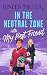 In the Neutral Zone with my...
