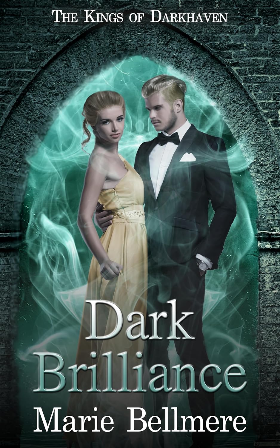 Dark Brilliance (Kings of Darkhaven, #2)