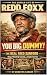 You Big Dummy! by Demetric Canada