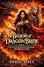 Blood of the Dragon Bride: ...