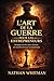 L'Art de la Guerre pour les...