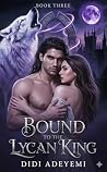 Bound To The Lyca...