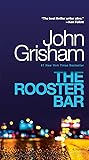 The Rooster Bar: ...