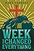 The Week That Changed Every...