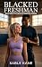 Blacked Freshman: Blacked C...