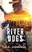 River Dogs (The Jackson Cla...