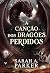 A Canção dos Dragões Perdidos (Moonfall, #2)