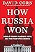 How Russia Won: Donald Trump, Vladimir Putin, and the Fight for America