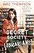 The Secret Society of Librarians