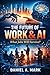 The Future of Work & AI: Wh...