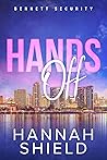 Hands Off (Bennett Security, #1)