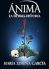 Ánima: la última ...