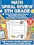Math Spiral Review 5th Grad...