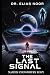 The Last Signal by Naiyem Chowdhury Rony The Last Signal by Naiyem Chowdhury Rony