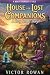 House For Lost Companions: ...