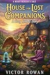 House For Lost Companions by Victor Rowan