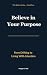 Believe in Your Purpose: Fr...