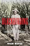 Blackbirding: A r...