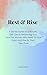 Rest & Rise : A Gentle Guid...