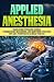 Applied Anesthesia: Transla...