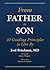 From Father to Son: 10 Guiding Principles to Live By