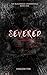 SEVERED: THE BLACKRIDGE UND...